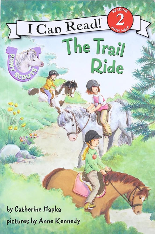 I Can Read - Pony Scout: The Trail Ride