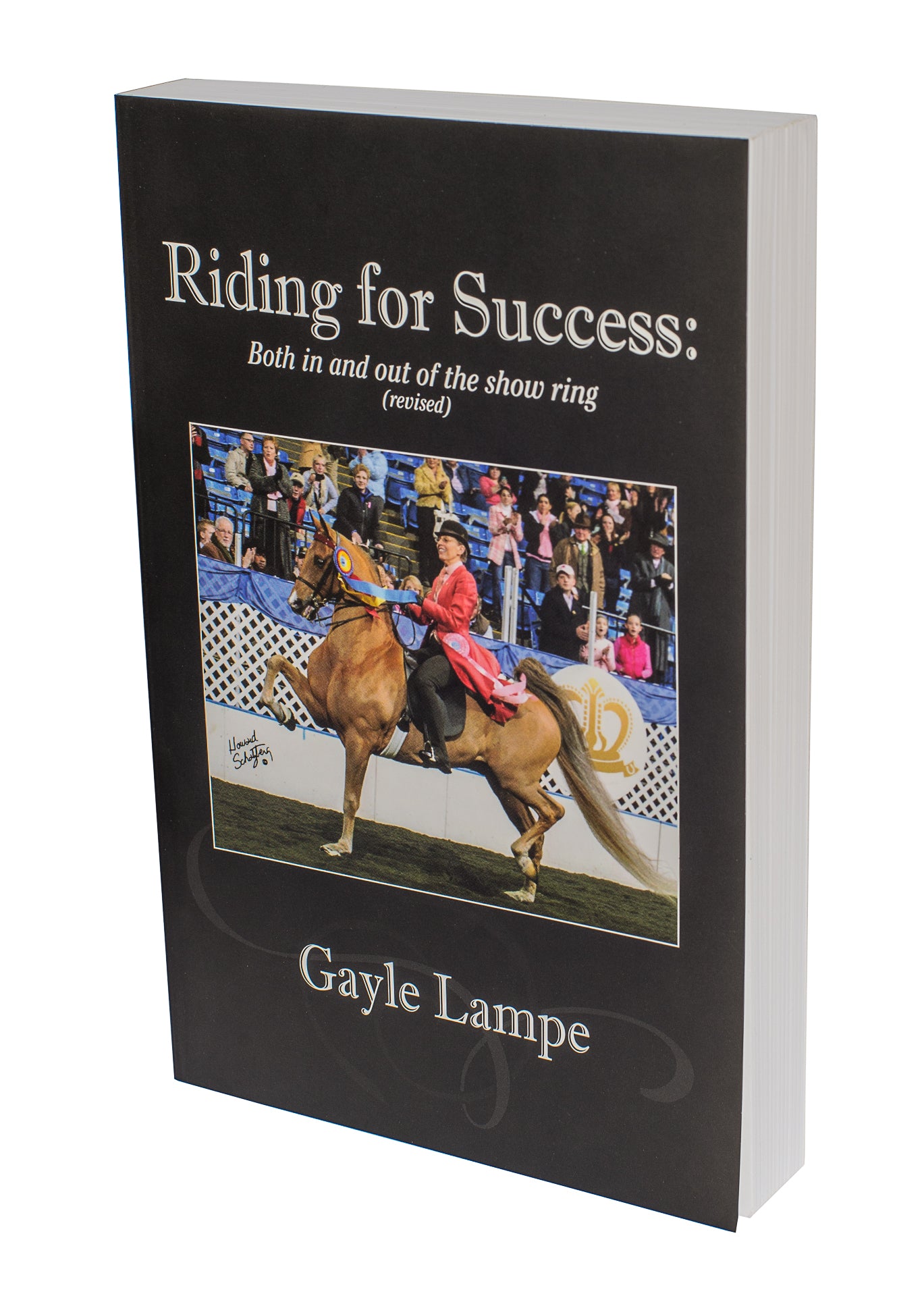 Riding for Success Both in and out of the show ring revised