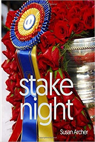 Stake Night by Susan Archer Book Cover Silver Trophy with Roses and Tri-Color Ribbon Draped Over