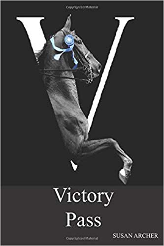 Victory Pass by Susan Archer Book Cover Large "V" with Front of Saddlebred Horse