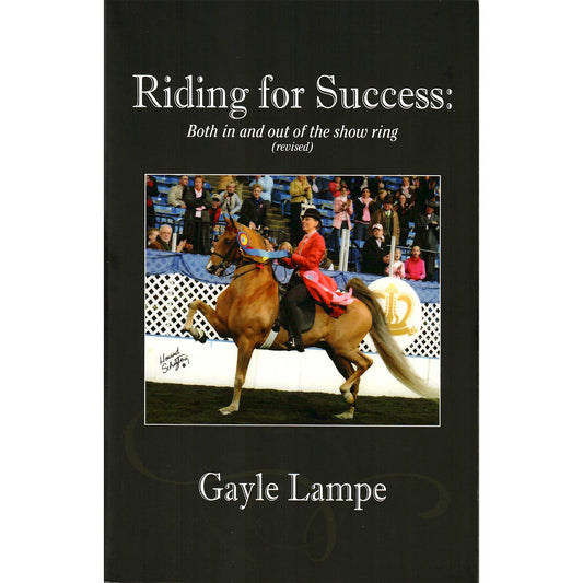 Riding for Success: Both in and out of the show ring (revised)